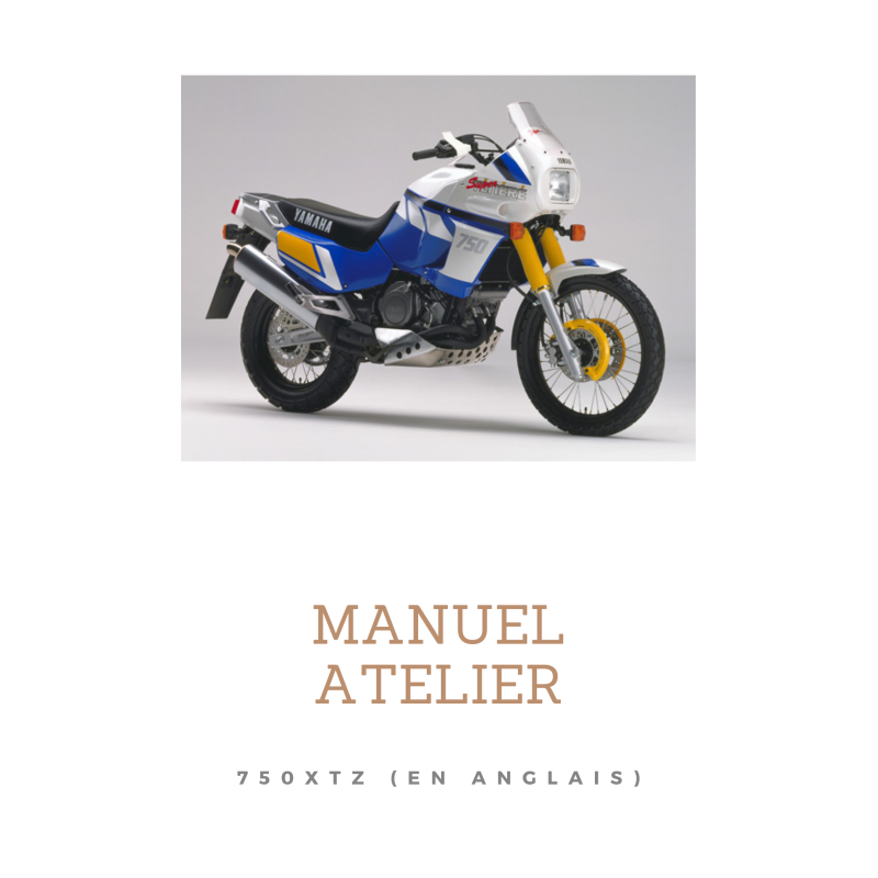 Manuel atelier 750 XTZ (en anglais) a télécharger