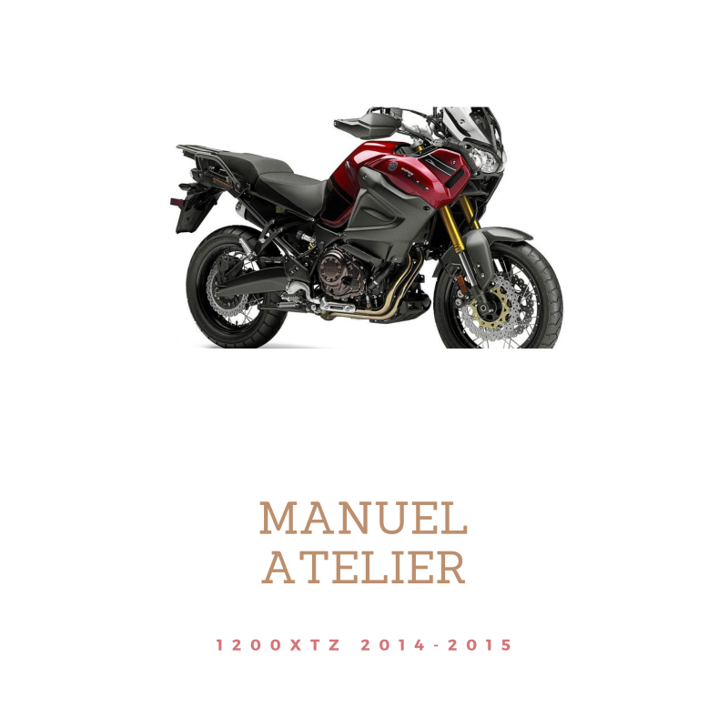 Manuel atelier 1200 XTZ 2014-2015 a télécharger